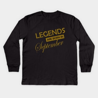 Legends are born in .. gold design Kids Long Sleeve T-Shirt